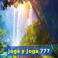 joga y joga 777